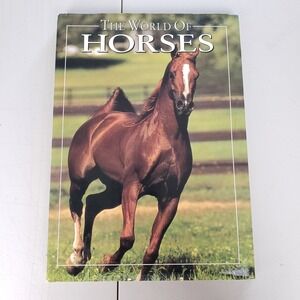 The World of Horses Angela Rixon Hardcover Book 1994 Smithmark Photography